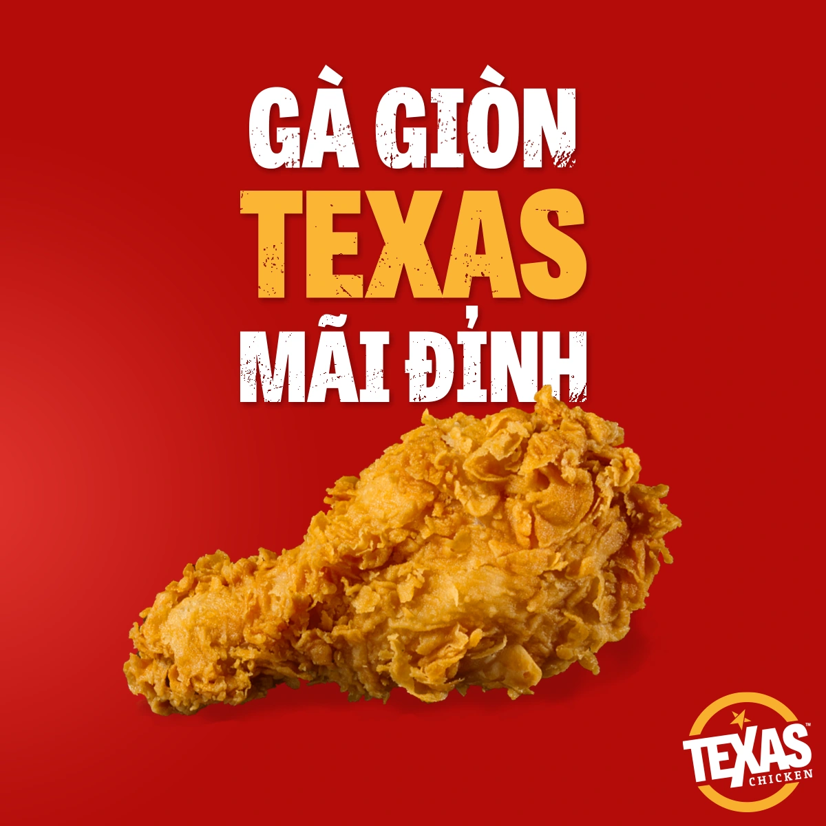 Gà giòn Texas mãi đỉnh